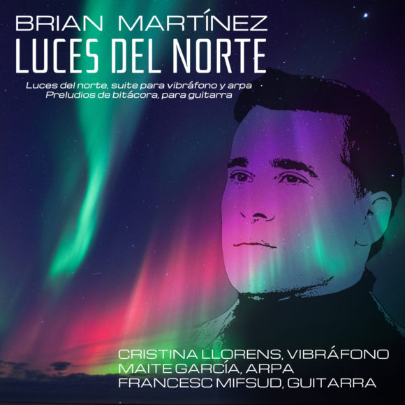 Brian Martínez – «Luces del norte» – Grabación, edición.